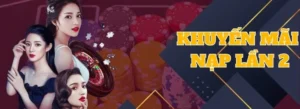 Nạp Lần 2 Tặng 50% Siêu Hấp Dẫn Tại Nhà Cái VVVWin